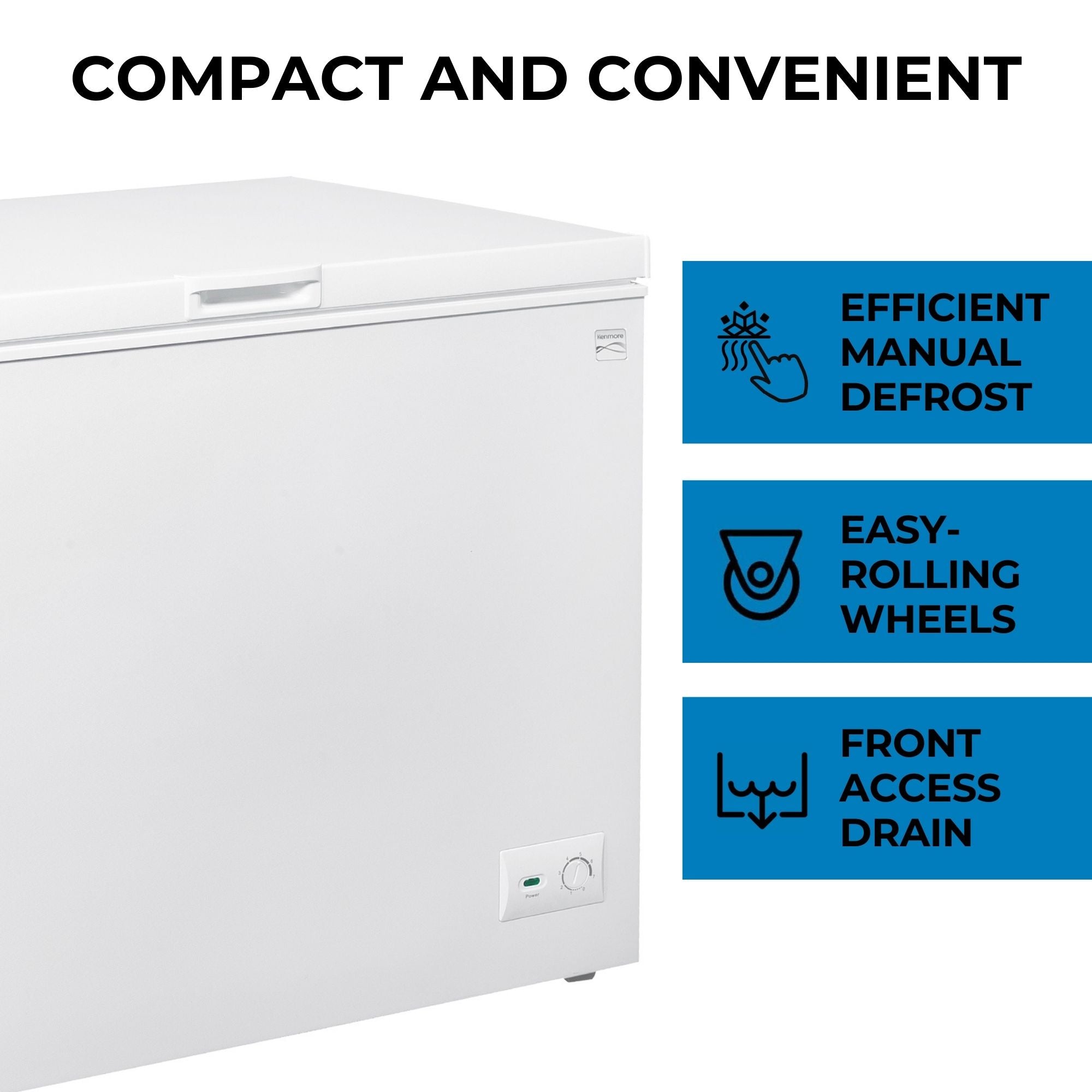 Closeup of the Kenmore chest-style freezer, closed, on a white background with features listed to the right: Efficient manual defrost; Easy rolling wheels; front access drain. Text above reads, "Compact and convenient"